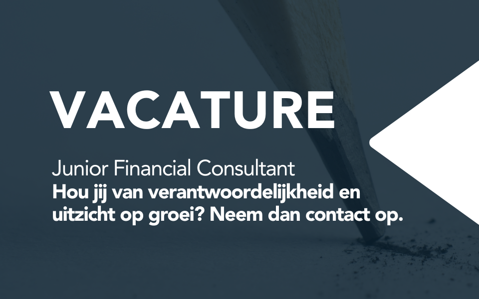 Vacature – Junior Financial Consultant